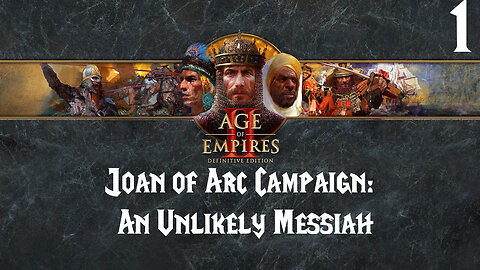 Age of Empires II: Joan of Arc Campaign Mission I