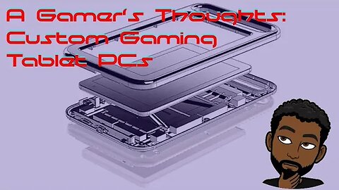 Custom Gaming Tablet PCs