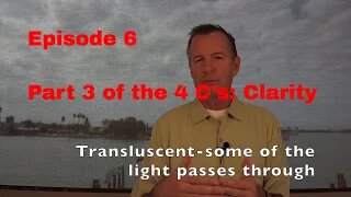 Episode 6: Part 3 of the 4 C's: Clarity