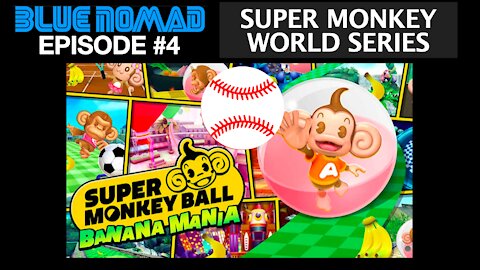 S1-E4 The First Ever SEGA Monkey Ball World Series!!!!