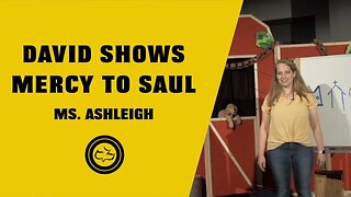 David Shows Mercy to Saul (1 Samuel 8-13, 26) | Younger Kids | Miss Ashleigh