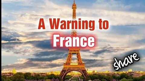 A WARNING TO FRANCE 🇫🇷 #share #video #france #war #watchman #news #prayer