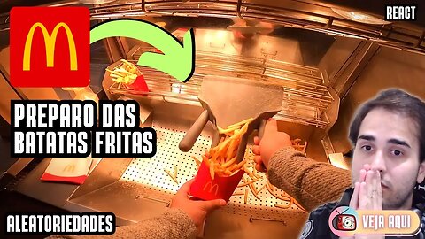 Como é TRABALHAR no McDONALD'S? O PREPARO das BATATAS FRITAS! | Veja Aqui Reacts