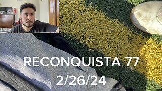 RECONQUISTA 77 | WAKE UP TIME REALIZATION | FINISHING TASKS | SUNDAY DISASTERCLASS AFTERTHOUGHTS
