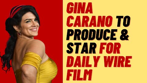 GINA CARANO IS BACK WITH PRODUCTION DEAL FOR THE DAILY WIRE - CANCEL CULTURE FOILED