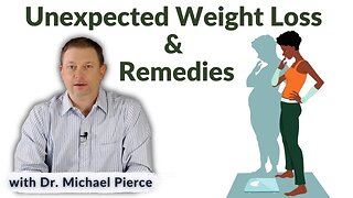 Unexpected weight loss and remedies