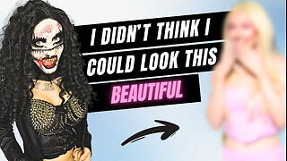 Gothic Monster To Barbie - I Look Beautiful | TRANSFORMED