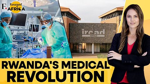 Rwanda Training Young Surgeons Behind Africa's Medical Revolution | Firstpost Africa