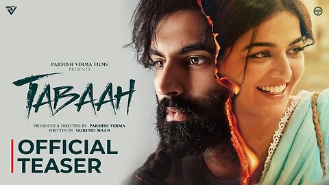 Tabaah (Official Teaser) | Parmish Verma | Wamiqa Gabbi