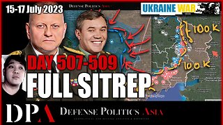 110,000 RUSSIANS SURPRISE - Ukraine suddenly noticed them [ Ukraine SITREP ] Day 507-509 (15-17/7)