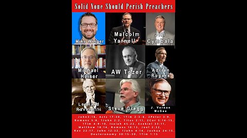 Finding "None Should Perish" Preachers and Teachers Part 1 (Non-Calvinist)