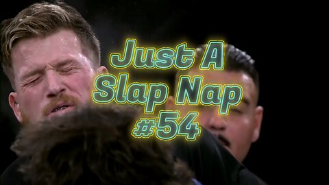 Just A Slap Nap #54 - KO'ed Chris vs Anthony Blackburn #knockouts #slapfight