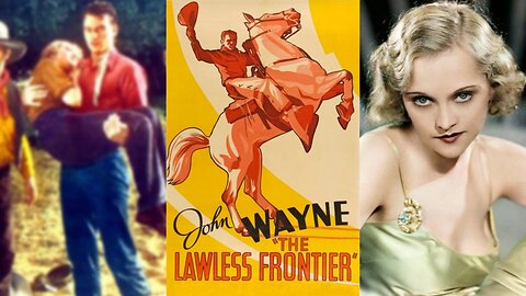 THE LAWLESS FRONTIER (1934) John Wayne, Sheila Terry, George 'Gabby' Hayes | Western | B&W