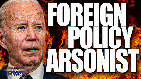 Biden’s Administration Has Set Fire to the Middle East