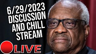 Supreme Court Had Good Decisions! - Live Discussion And Chill Stream [6/29/2023]