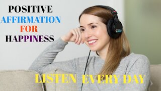 "Listen Everyday" | Positive Affirmations for Daily Happiness