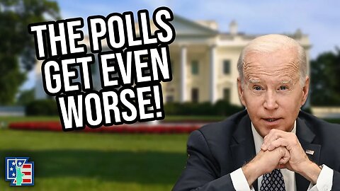 The Polls Keep Getting Worse For Biden!