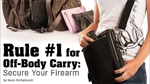 How to Carry a Weapon Off Your Body: Into the Fray Episode 48