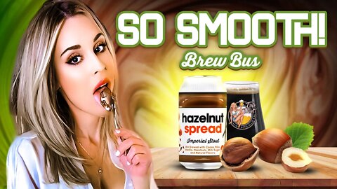 Brew Bus Brewing Hazelnut Spread Imperial Stout Craft Beer Review @The Allie Rae