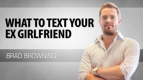 What To Text Your Ex Girlfriend (Text Messages To Win Her Back)
