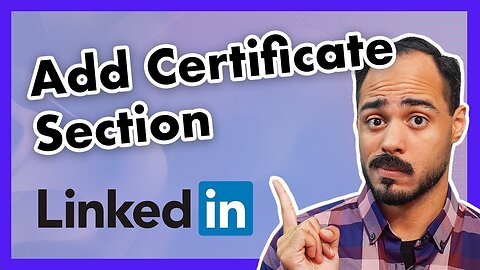 How to Add a Certificate Section on Your Linked in Profile 2021 😎 #linkedin