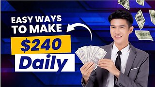 EASY WAY TO EARN USD 240 DAILY