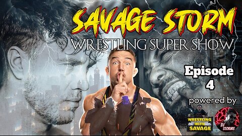Savage Storm Wrestling Super Show #live #TNA #WWE #AEW Episode 4