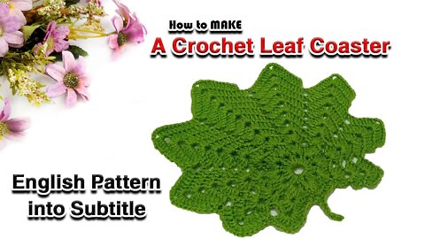 How To Make A Crochet Leaf Coaster l Crafting Wheel