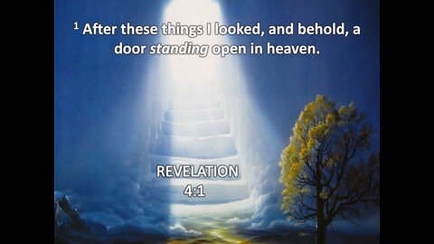 Behold a door was opened in Heaven - The first event!