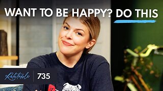 The Secret to Happiness for Women | Ep 735