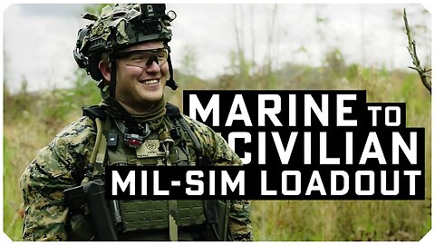 Marine to Civilian MilSim Loadout