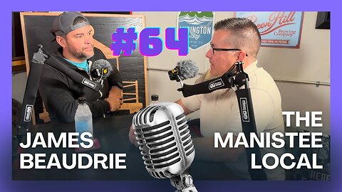 The Manistee Local Podcast. # 64 Wes Smith Cop to City Council