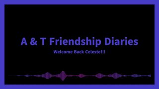 Welcome Back Celeste!!!