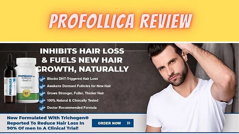 Profollica Reviews - Profollica Hair Loss Treatment Benefits