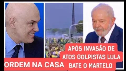 Lula bate o martelo após invasão de bolsonaristas praticar atos golpistas em Brasília