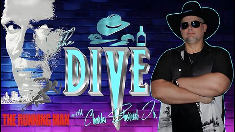 “The DIVE” with Charles Sherrod Jr. presents The Running Man