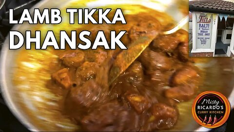 Lamb Tikka Dhansak at Tilla Takeaway | Misty Ricardo's Curry Kitchen