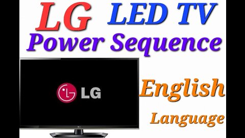 fix.com || LG LED television power sequense tutorial