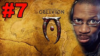 Playing Elder Scrolls IV: Oblivion In 2023 (PART 7)