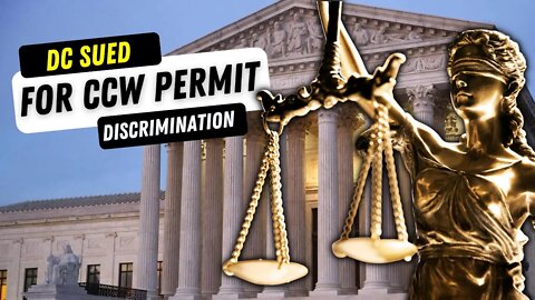 DC Sued For Discrimination Regarding Concealed Carry Permits