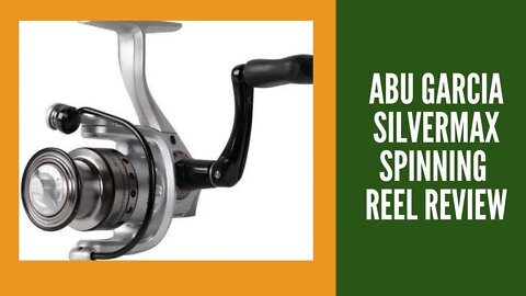 Abu Garcia Silvermax Spinning Reel Review / Budget Friendly Fishing Gear Reviews