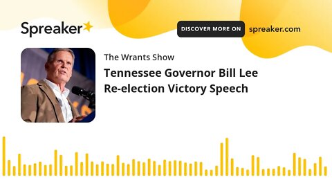 Tennessee Governor Bill Lee Re-election Victory Speech
