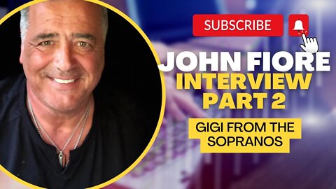 John Fiore Interview Part 2: Writing, The Sopranos, Movies