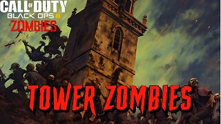 Call of Duty Zombie Tower Custom Zombies Map