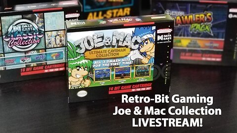 RoXolid Productions LiveStream - Retro-Bit Gaming Joe & Mac Collection for the SNES/Clone Console