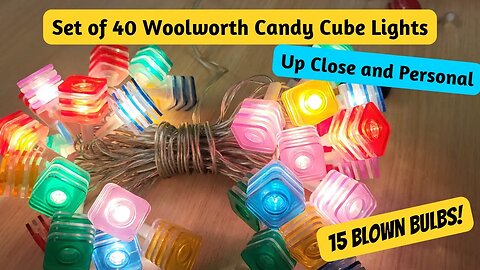 WOOLWORTH Candy Cube Lights - Up-close and Personal - Ep: 14