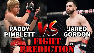 PADDY PIMBLETT VS JARED GORDON(FIGHT PREDICTION)!!!