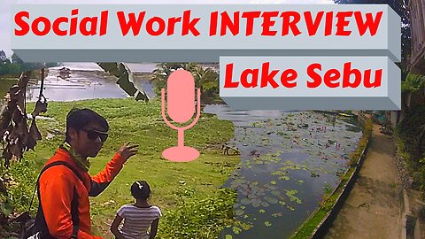 Social Worker Interview Lake Sebu (Ilonggo Version) : Day in a life of a Social Work Intern pt.1