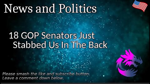 18 GOP Senators Just Stabbed Us In The Back