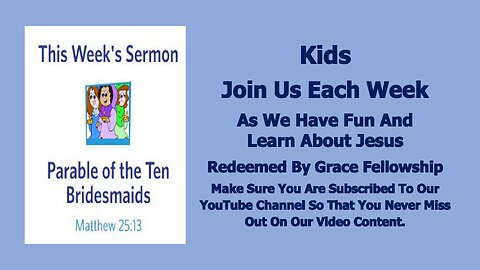 Sermons 4 Kids - Parable of the Ten Bridesmaids – Matthew 25:1-13